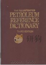 THE ILLUSTRATED PETROLEUM REFERENCE DICTIONARY（ PDF版）