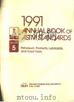 1991 ANNUAL BOOK OF ASTM STANDARDS 5 05.01     PDF电子版封面     