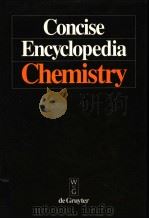 Concise Encyclopedia Chemistry     PDF电子版封面  3110114518   