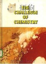 THE CHALLENGE OF CHEMISTRY     PDF电子版封面     