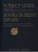 SUBJECT GUIDE TO BOOKS IN PRINT 1978-1979 A-I     PDF电子版封面     