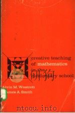 Creative Teaching of Mathematics     PDF电子版封面     