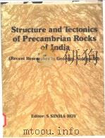 Structure and Tectonics of Precambrian Rocks of India     PDF电子版封面     