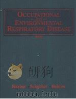 Occupational and Environmental Respiratory Disease   1995  PDF电子版封面  0801677289  Philip Harber 