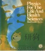 Physics For The Life And Health Sciences     PDF电子版封面     