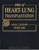 Atlas of Heart-Lung Transplantation     PDF电子版封面     