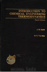INTRODUCTION TO CHEMICAL ENGINEERING THERMODYNAMICS     PDF电子版封面     