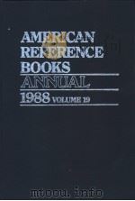 AMERICAN REFERENCE BOOKS ANNUAL 1988 VOLUME 19     PDF电子版封面     