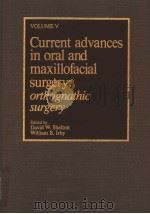 Current advances in oral and maxillofacial surgery：orthognathic surgery（ PDF版）