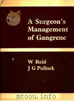A Surgeons Management of Gangrene（ PDF版）