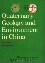 Quaternary Geology and Environment in China     PDF电子版封面  7030025385   