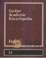 Grolier Academic Encyclopedia 21     PDF电子版封面     