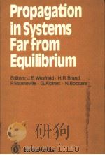 Propagation in Systems Far From Equilibrium     PDF电子版封面     