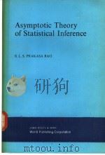 Asymptotic Theory of Statistical Inference     PDF电子版封面  7506204991   