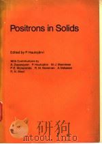Positrons in Solids     PDF电子版封面     