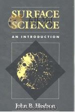 Surface Science An Introduction     PDF电子版封面  075069159X   