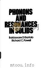 PHONONS AND RESONANCES IN SOLIDS     PDF电子版封面     
