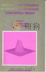 Structure and Dynamics of Atoms and Molecules：Conceptual Trends     PDF电子版封面     