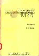 FLOW RESISTANCE：A DESIGN GUIDE FOR ENGINEERS（ PDF版）