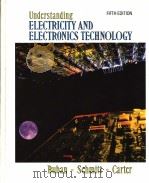 UNDERSTANDING ELECTRICITY AND ELECTRONICS TECHNOLOGY     PDF电子版封面  007008646X   