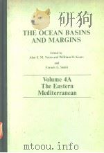 THE OCEAN BASINS AND MARGINS Volume 4A The Eastern Mediterranean     PDF电子版封面     
