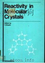 Reactivity in Molecular Crystals     PDF电子版封面     