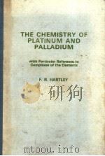 THE CHEMISTRY OF PLATINUM AND PALLADIUM     PDF电子版封面     