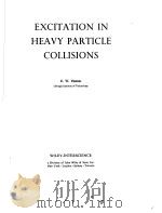 EXCITATION IN HEAVY PARTICLE COLLISIONS     PDF电子版封面     