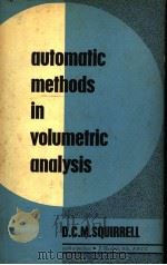 AUTOMATIC METHODS IN VOLUMETRIC ANALYSIS     PDF电子版封面     