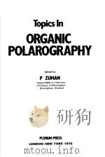 Topics in Organic Polarography（ PDF版）