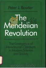 The Mendelian Revolution     PDF电子版封面     