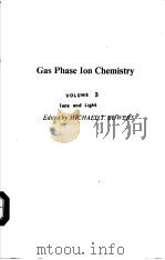 Gas Phase Ion Chemistry VOLUME 3     PDF电子版封面     