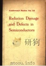 Radiation Damage and Defects in Semiconductors     PDF电子版封面     