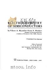 ELECTROCHEMISTRY OF SEMICONDUCTORS     PDF电子版封面     