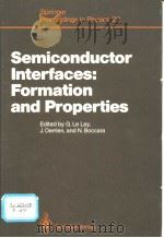 Semiconductor Interfaces：Formation and Properties（ PDF版）