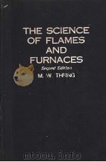 THE SCIENCE OF FLAMES AND FURNACES     PDF电子版封面     