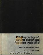 Bibliography of Chemical Kinetics and Collision Processes（ PDF版）