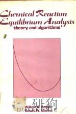 Chemical Reaction Equilibrium Analysis：Theory and Algorithms     PDF电子版封面     