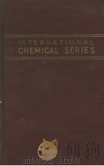 INTERNATIONAL CHEMICAL SERIES     PDF电子版封面     