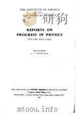 REPORTS ON PROGRESS IN PHYSICS 1963     PDF电子版封面     