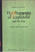 The Dynamics of Explosion and Its Use     PDF电子版封面     