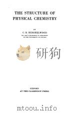 THE STRUCTURE OF PHYSICAL CHEMISTRY     PDF电子版封面     