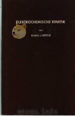 ELEKTROCHEMISCHE KINETIK     PDF电子版封面     
