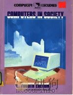 COMPUTERS IN SOCIETY     PDF电子版封面  1561340707   