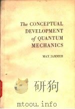 The Conceptual Development of Quantum Mechanics     PDF电子版封面     