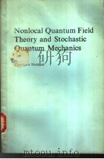 Nonlocal Quantum Field Theory and Stochastic Quantum Mechanics     PDF电子版封面     