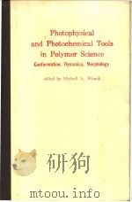 Photophysical and Photochemical Tools in Polymer Science     PDF电子版封面     