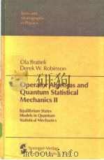 Operator Algebras and Quantum Statistical Mechanics Ⅱ     PDF电子版封面  0387103813   