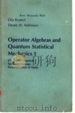 Operator Algebras and Quantum Statistical Mechanics 1     PDF电子版封面     
