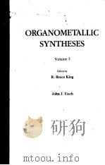 ORGANOMETALLIC SYNTHESES Volume 3     PDF电子版封面     
